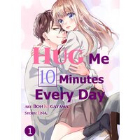 Hug Me 10 Minutes Every Day