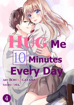 Hug Me 10 Minutes Every Day Chapter4