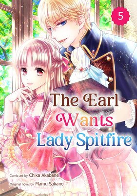 The Earl Wants Lady Spitfire Chapter5