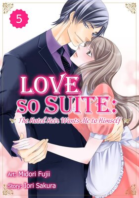 Love So Suite: The Hotel Heir Wants Me to Himself Chapter5