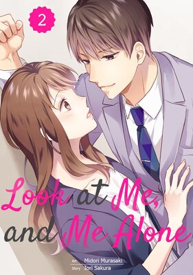 Look at Me, and Me Alone Chapter2