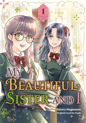 My Beautiful Sister and I