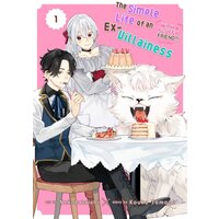 The Simple Life of an Ex-Villainess (With a Fluffy Friend?!)