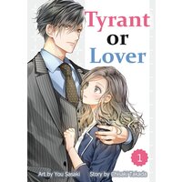 Tyrant or Lover