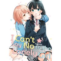 I Can't Say No to the Lonely Girl
