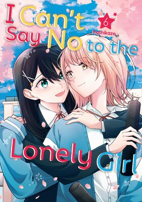 I Can't Say No to the Lonely Girl 6