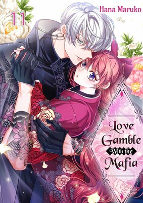 Love Gamble With the Mafia(11)
