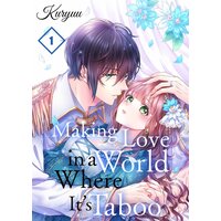 Making Love in a World Where It's Taboo