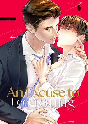 An Excuse to Feel Young