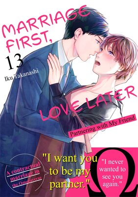 Marriage First, Love Later: Partnering with My Friend Chapter13
