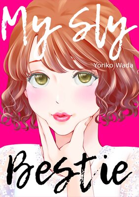 My Sly Bestie Chapter5