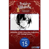 PROUD TO BE THE VILLAINESS: I'M DOOMED AFTER STEALING MY HALF-SISTER'S FIANCE AND HAVING HER BANISHED