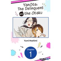 YANOTA: THE DELINQUENT AND THE OTAKU