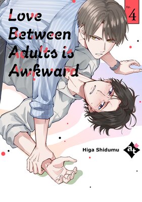 Love Between Adults is Awkward 4