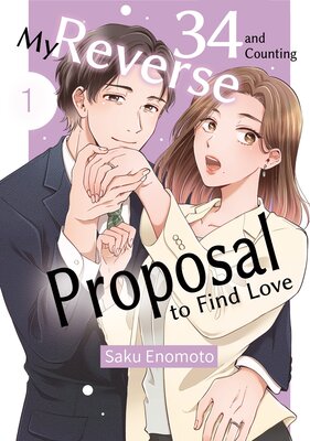 34 and Counting:My Reverse Proposal to Find Love