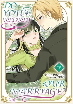 Do You Regret Our Marriage? Volume 4