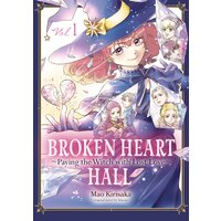Broken Heart Hall -Paying the Witch with Lost Love-