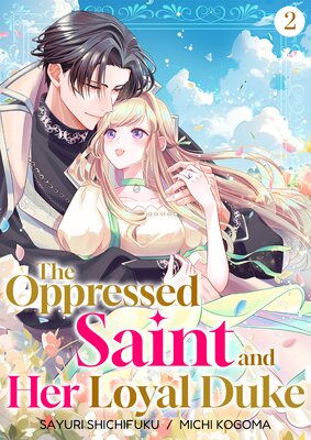 The Oppressed Saint and Her Loyal Duke(2)
