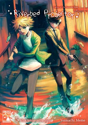 Riverbed Projector 5: What Settles in the Night (5)