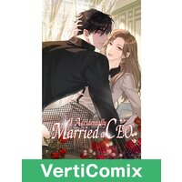 I accidentally married a CEO...[VertiComix]