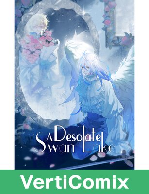 A Desolate Swan Lake [VertiComix]
