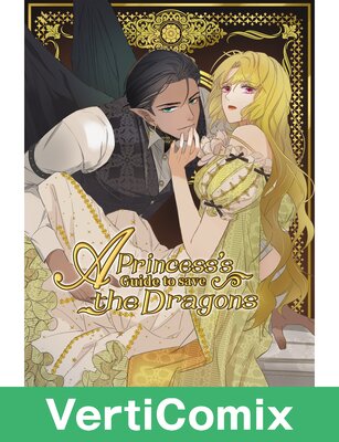 A Princess's Guide to Save the Dragons [VertiComix]