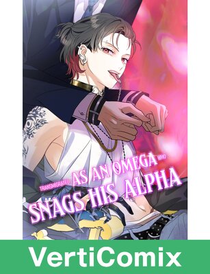 Transmigrated as an Omega who snags his Alpha [VertiComix]