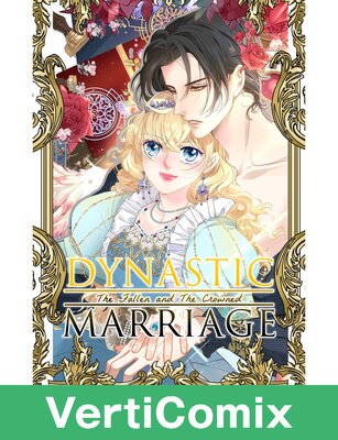 Dynastic Marriage: The Fallen and The Crowned [VertiComix]