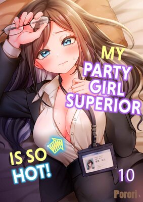 My Party Girl Superior Is So Hot!
