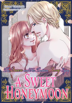 The Queen and Her Taciturn King Enjoy a Sweet Honeymoon