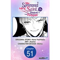 I Was Summoned to Be a Saint, but Was Robbed of the Position