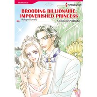 Brooding Billionaire, Impoverished Princess