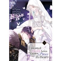 The Unwanted Bride Loves the Crown Prince With All Her Heart