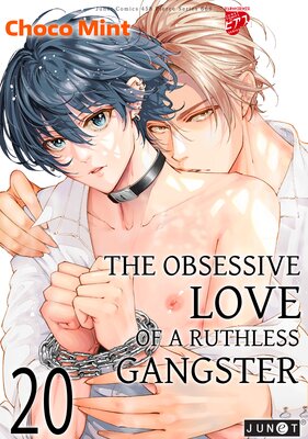 The Obsessive Love Of A Ruthless Gangster