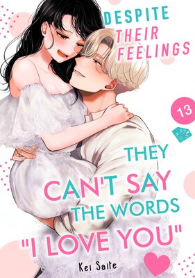 Despite Their Feelings They Can't Say The Words "I Love You"