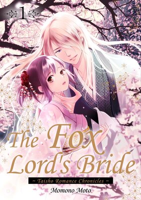 The Fox Lord's Bride - Taisho Romance Chronicles - -Volume Edition