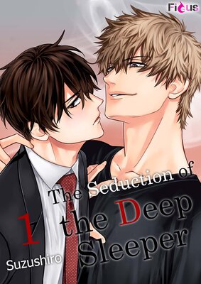 [Sold By Chapter]The Seduction of the Deep Sleeper
