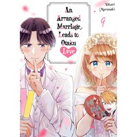 An Arranged Marriage Leads to Otaku Love