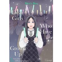 Dear Girls Who Have Grown Up