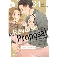 34 and Counting:My Reverse Proposal to Find Love