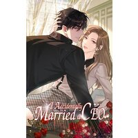 I accidentally married a CEO...[VertiComix]
