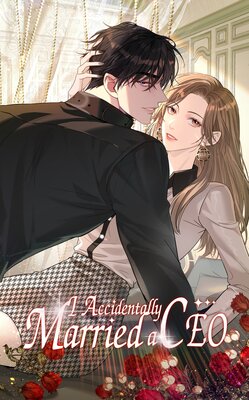 I accidentally married a CEO...[VertiComix]