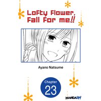 LOFTY FLOWER, FALL FOR ME!!