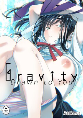 Gravity -Drawn to You-