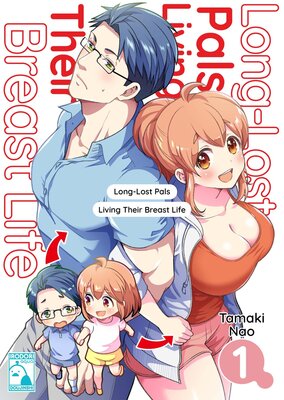 Long-Lost Pals Living Their Breast Life