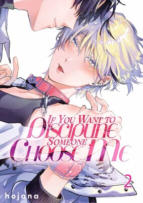 If You Want to Discipline Someone, Choose Me