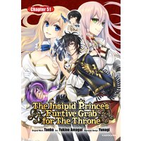 The Insipid Prince's Furtive Grab for The Throne