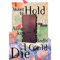 I Want To Hold Aono-kun So Badly I Could Die