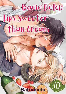 Bacio Dolci: Lips Sweeter than Cream
