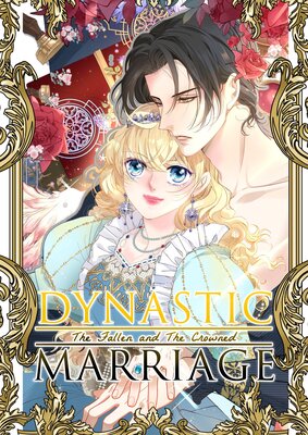 Dynastic Marriage: The Fallen and The Crowned [VertiComix]